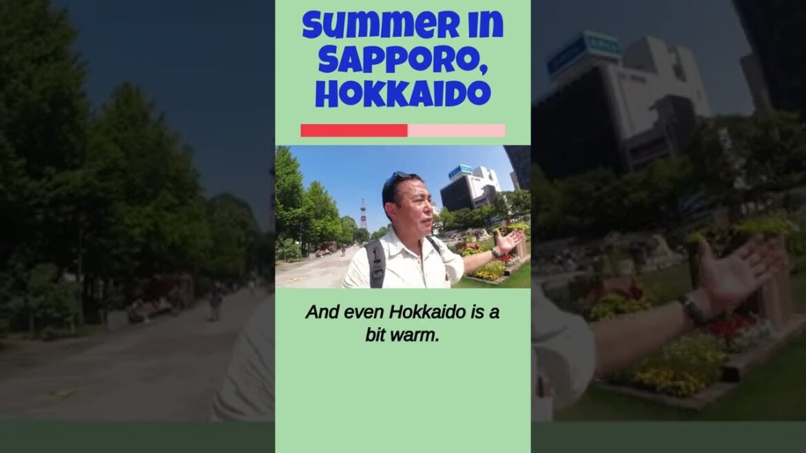 Summer in Sapporo, Hokkaido (Japan)