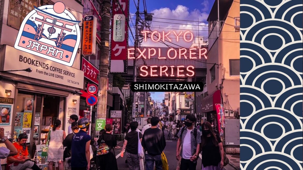 SHIMOKITAZAWA WALKING TOUR - TOKYO EXPLORER SERIES | Life in Japan 2022