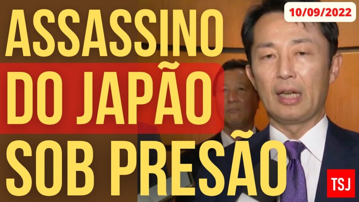 ASSASSINO DO JAPÃO SOB PRESSÃO - NOTÍCIAS URGENTES DO JAPÃO - 10/SETEMBRO/2022