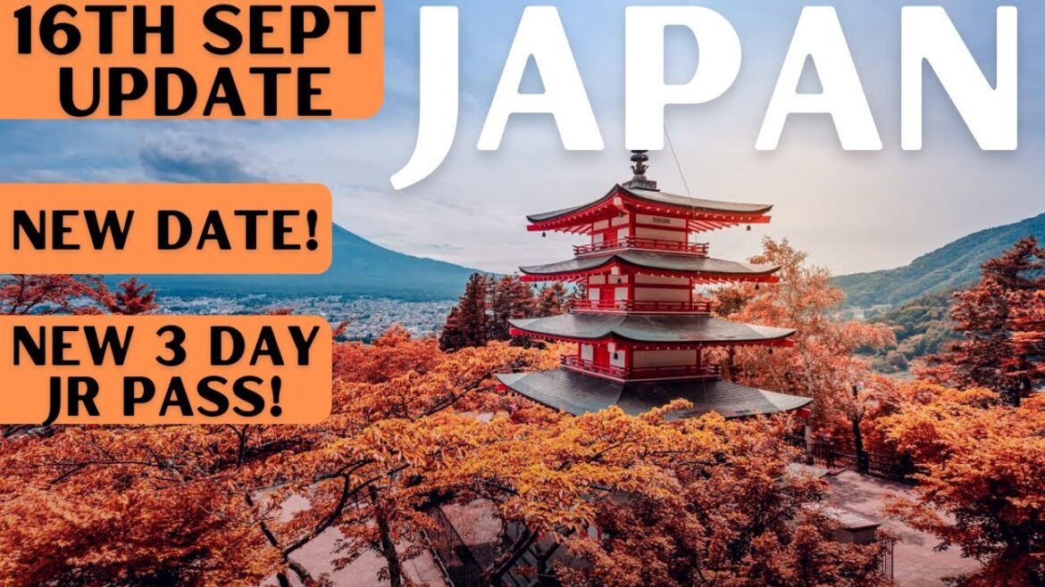 Japan Travel Update Sept 2022 Japan Travel Update Sept 2022