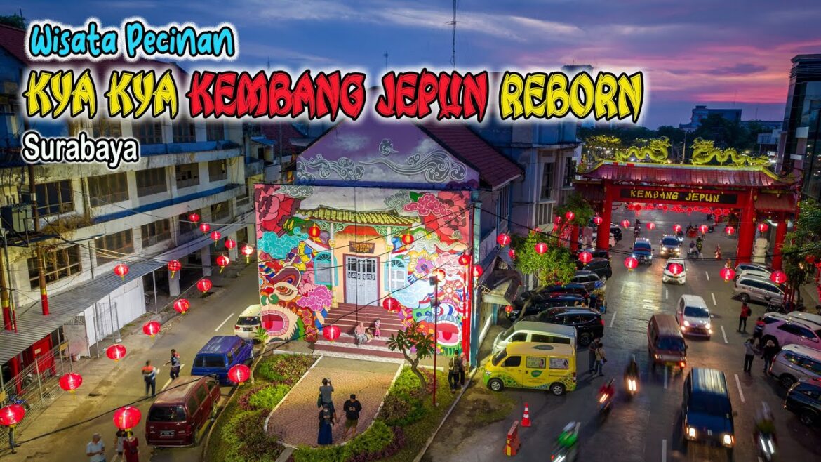 Wisata Pecinan Kya Kya Kembang Jepun Reborn, Surabaya