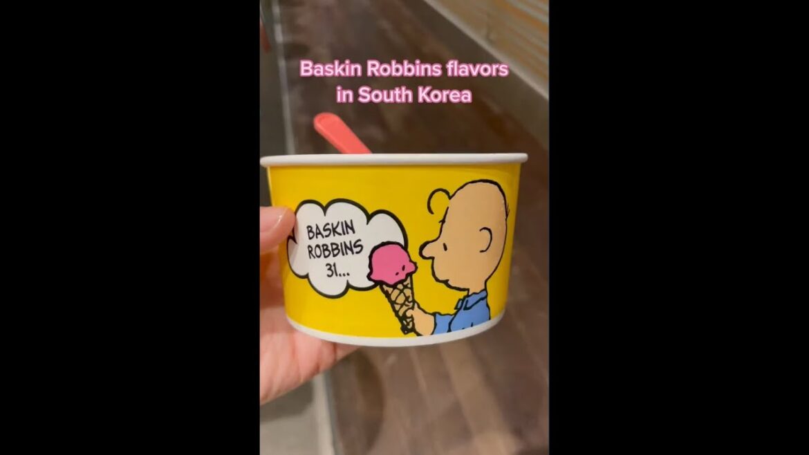 Baskin Robbins Flavors in South Korea 😋