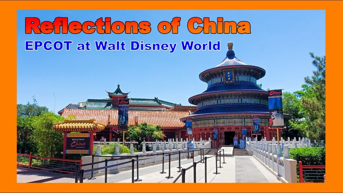 Reflections of China - EPCOT at Walt Disney World