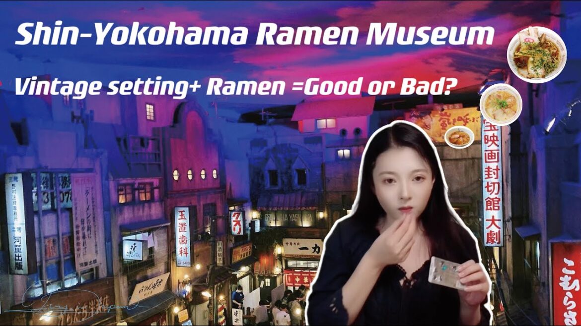 Shin-Yokohama Ramen Museum|Vintage setting+#ramen =Good or Bad?|Japan Travel Tips| #新横浜ラーメン博物館 Shin-Yokohama Ramen Museum|Vintage setting+#ramen =Good or Bad?|Japan Travel Tips| #新横浜ラーメン博物館