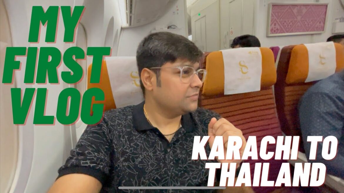 My First Vlog | Karachi | Pakistan| Bangkok | Thai airways | Thailand | Vlogs | Vicky vloger |