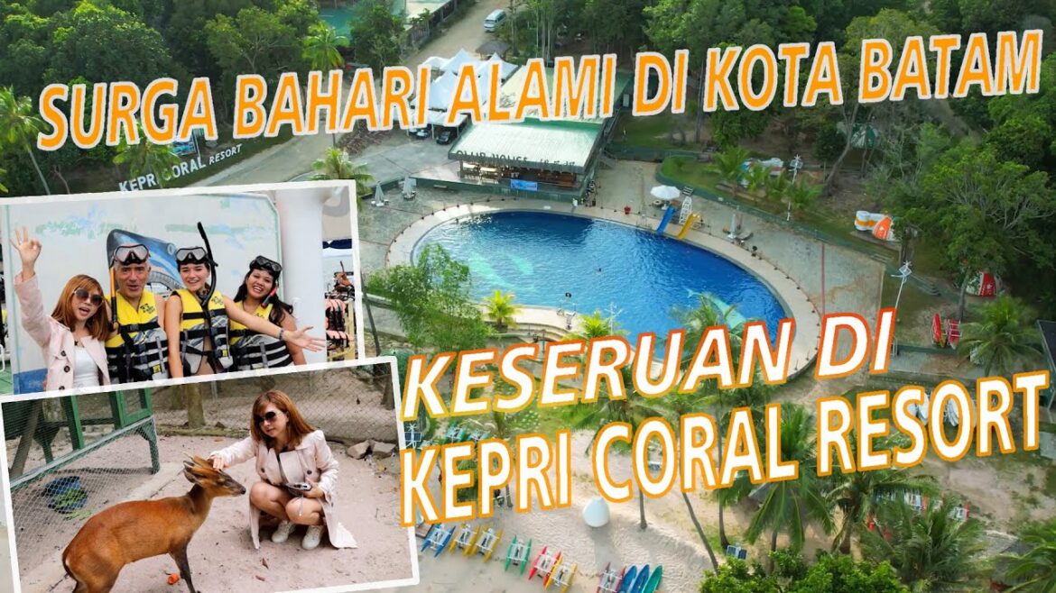 KEPRI CORAL RESORT || WISATA BAHARI INDAH DI KOTA BATAM KEPRI || PULAU PANGALAP