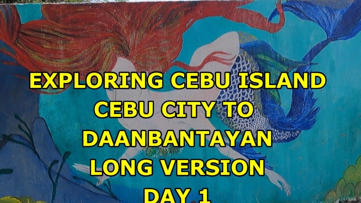 Exploring Cebu Island. Cebu City North To Daanbantayan. Long Version
