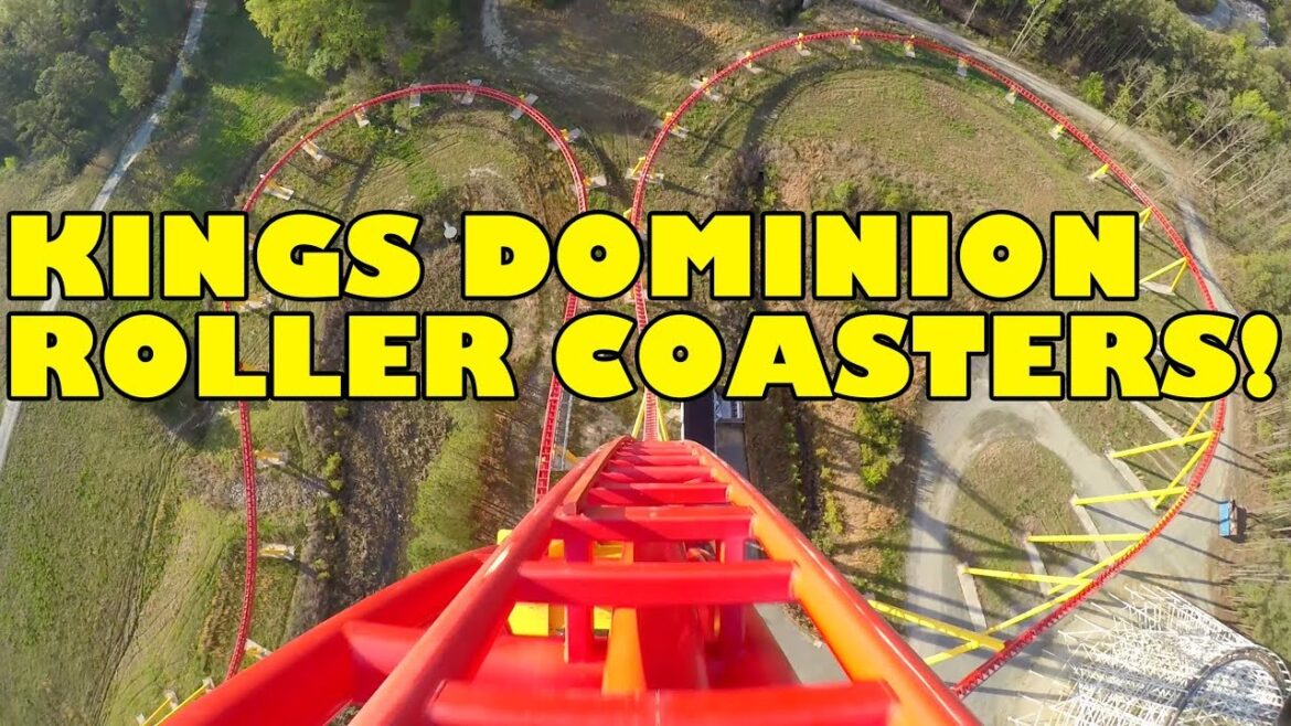 Kings Dominion Roller Coasters! Front Seat POVs! Kings Dominion Roller Coasters! Front Seat POVs!