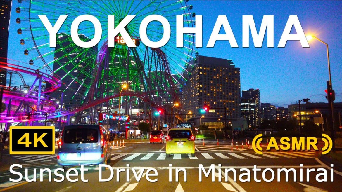 Yokohama Sunset Drive 4K【ASMR】Minatomirai・Sakuragicho・Motomomachi