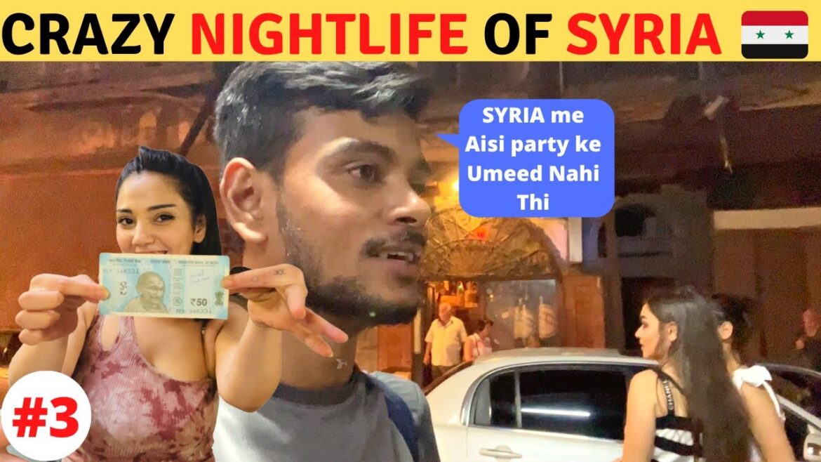 CRAZY Nightlife of SYRIA CRAZY Nightlife of SYRIA