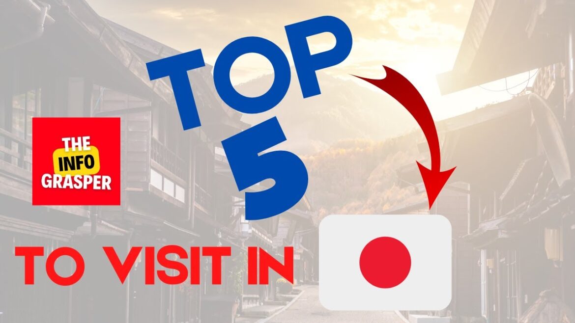 Top 5 places in Japan you should visit! Top 5 places in Japan you should visit!