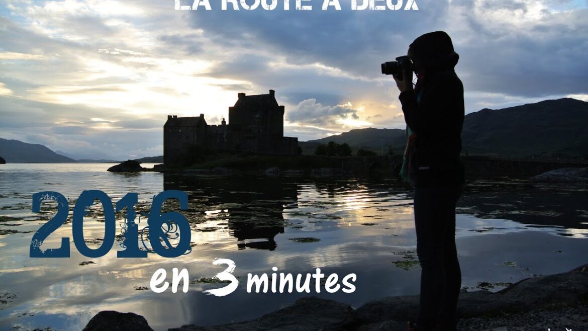 La Route à Deux : Notre année 2016 en 3 minutes - Drone phantom DJI