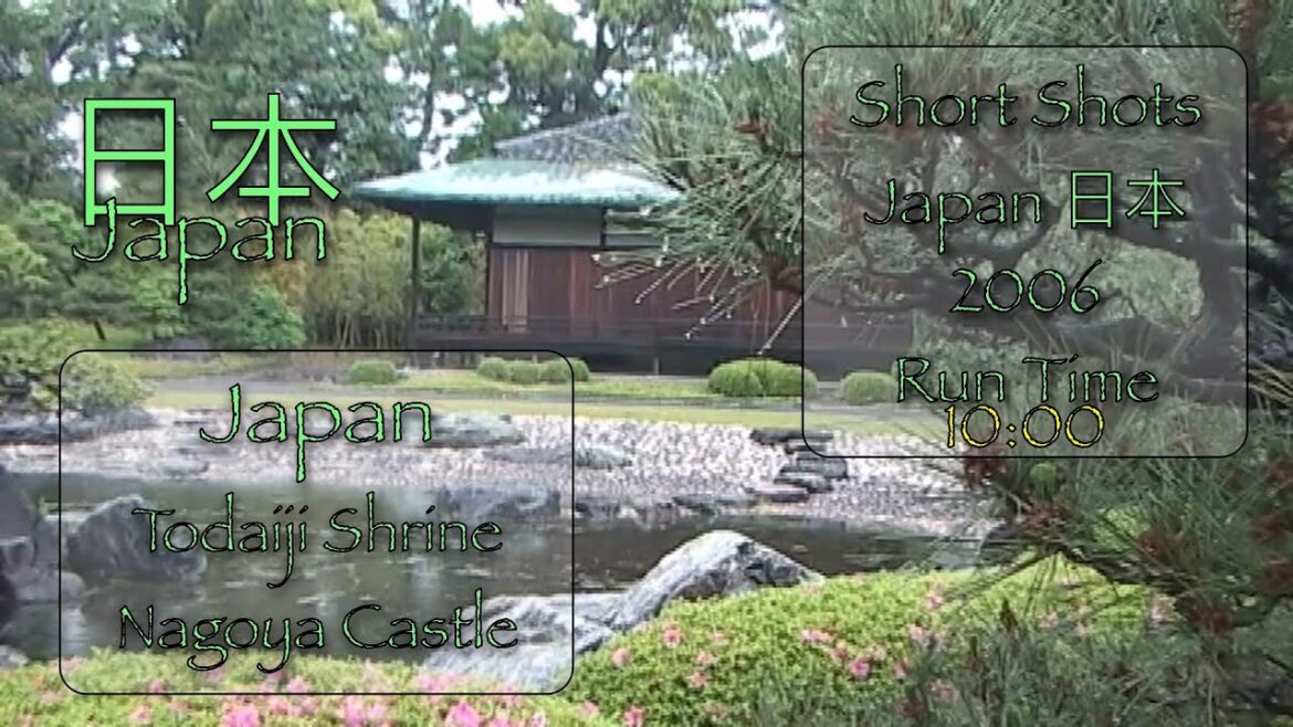 Todaiji Shrine and Nagoya Castle - Japan 2006 - Short Shots Travel Video