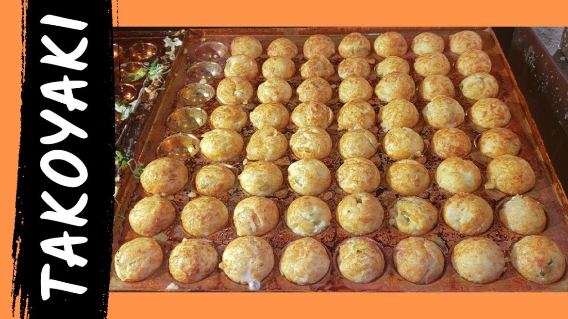 TAKOYAKI - OCTOPUS BALL - JAPAN STREET FOOD - OSAKA