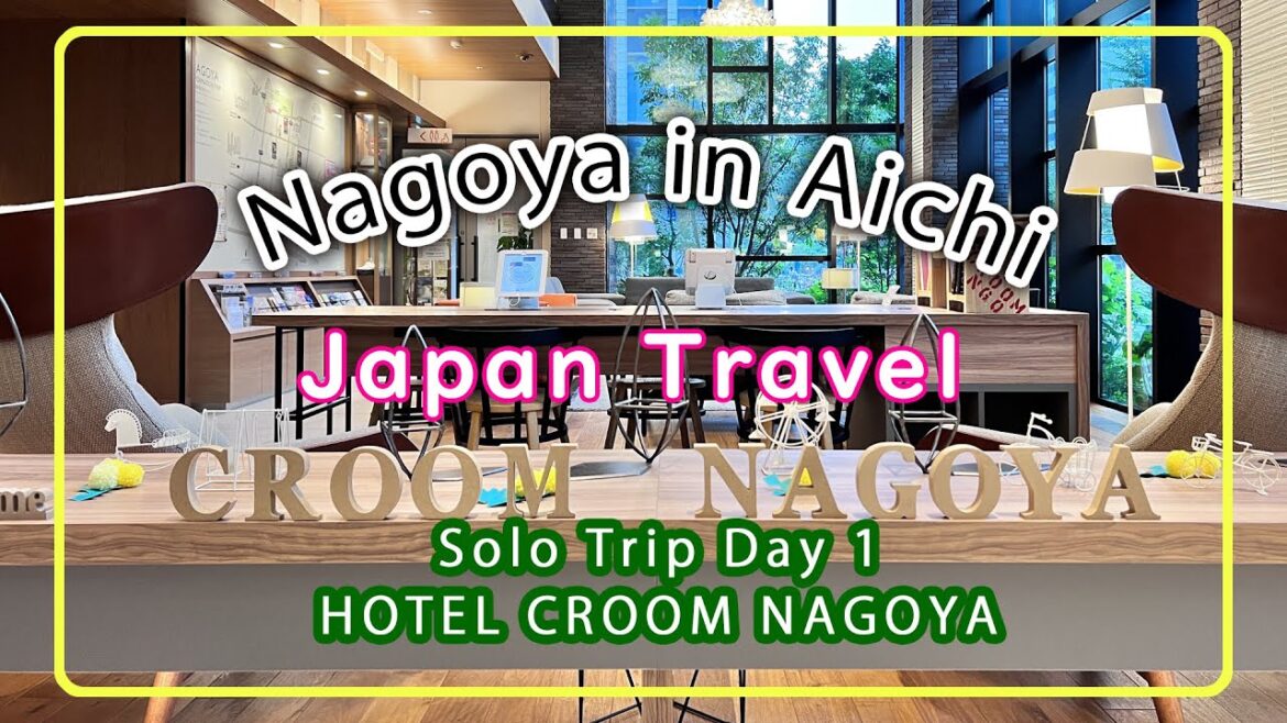 [Japan Travel]NAGOTA trip/CROOM NAGOYA/ NAGOYA HOTEL/日本旅游  / 日本酒店 / JAPAN STAY/AICHI/Japan solo trip