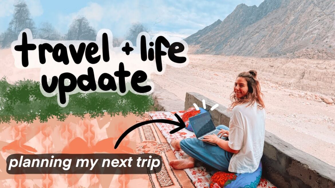 travel + life update (plan my next trip with me!) travel + life update (plan my next trip with me!)
