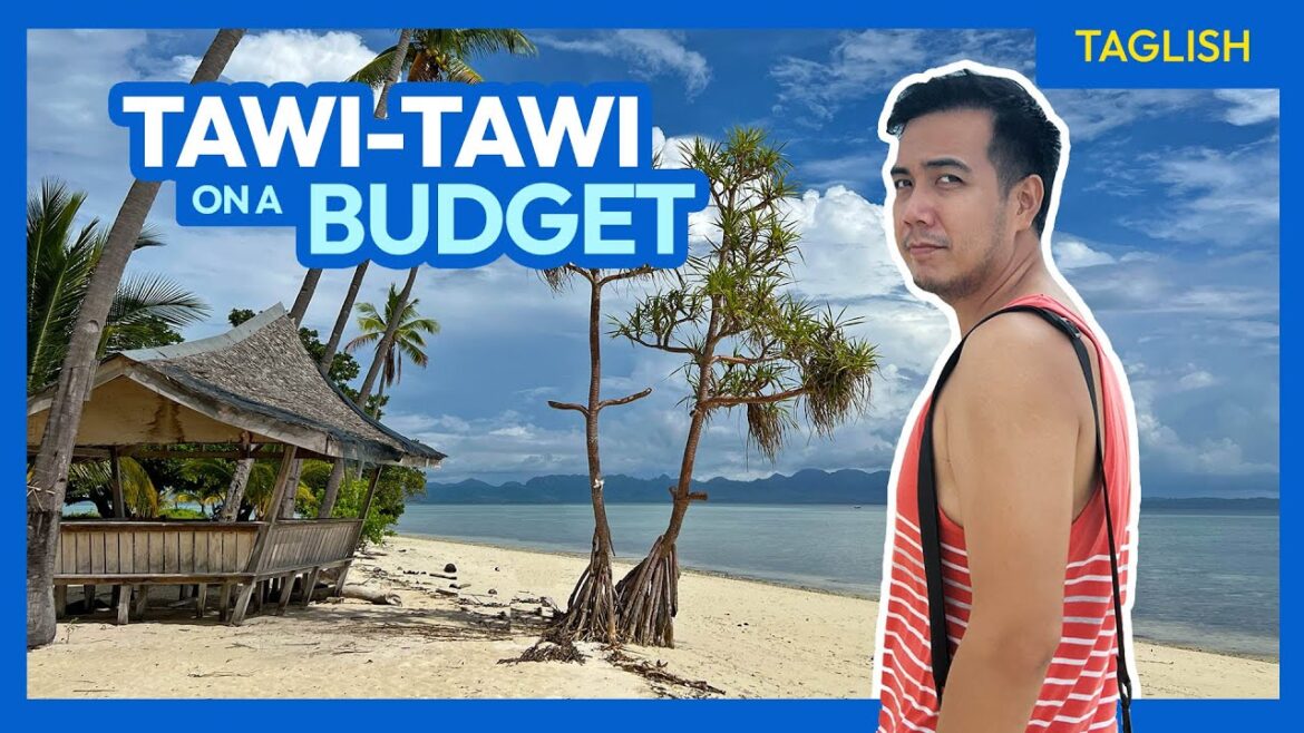 How to Plan a Trip to TAWI-TAWI • Budget Travel Guide (Part 1)