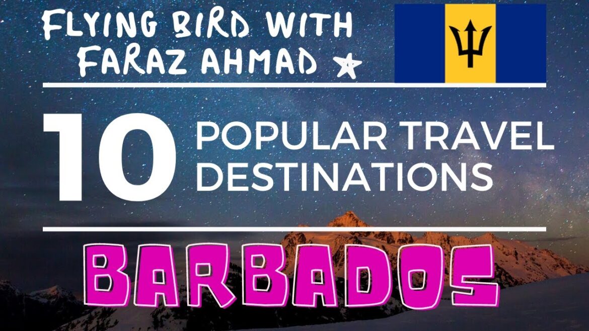 Top 10,Ten Popular Travel Destinations in Barbados
