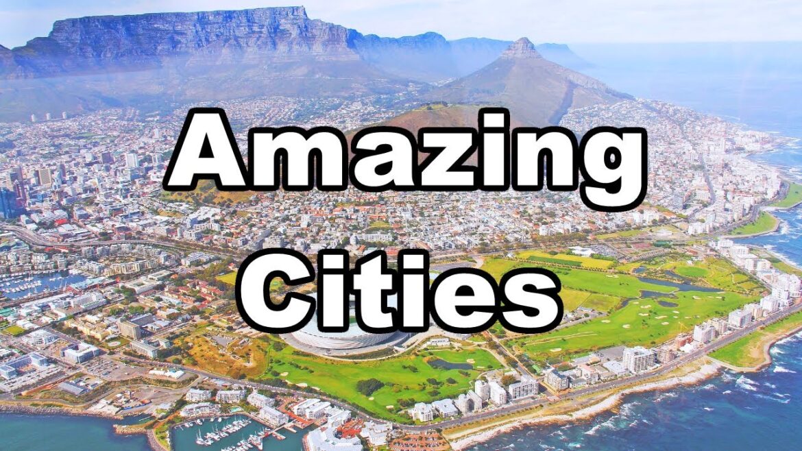 Top 10 Most Amazing Cities in the World to Visit