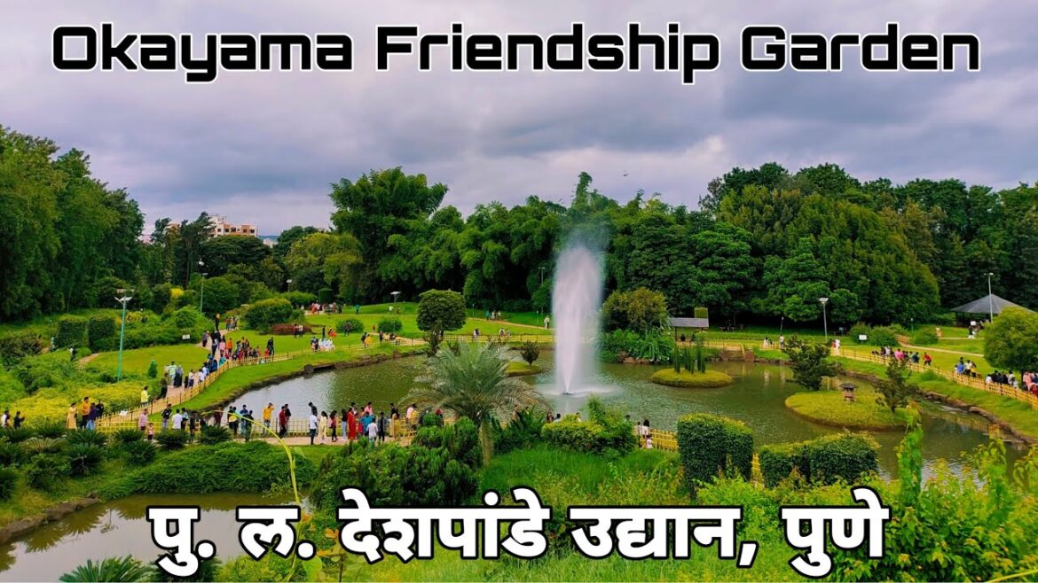 Okayama Friendship Garden | पु. ल. देशपांडे उद्यान | Pune | Places To Visit In Pune Okayama Friendship Garden | पु. ल. देशपांडे उद्यान | Pune | Places To Visit In Pune