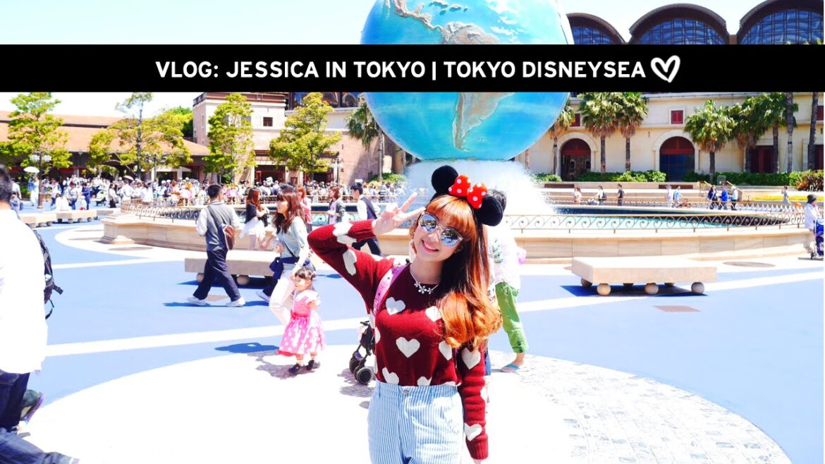 JESSICA IN TOKYO | DAY 6 | TOKYO DISNEYSEA