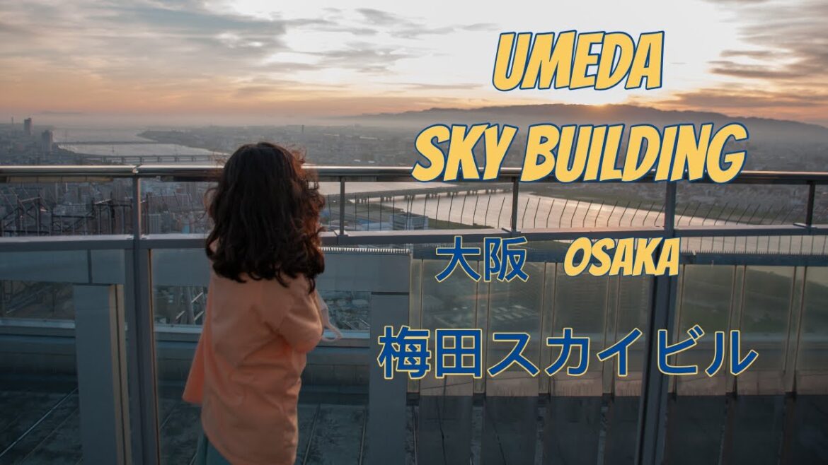 Osaka | 大阪 | Umeda Sky Building | 梅田スカイビル Osaka | 大阪 | Umeda Sky Building | 梅田スカイビル