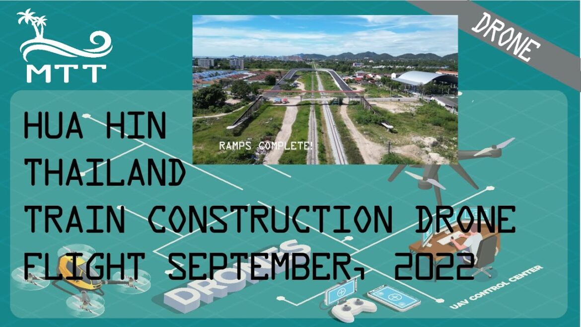 Hua Hin Thailand Train Construction Drone Flight - September, 2022