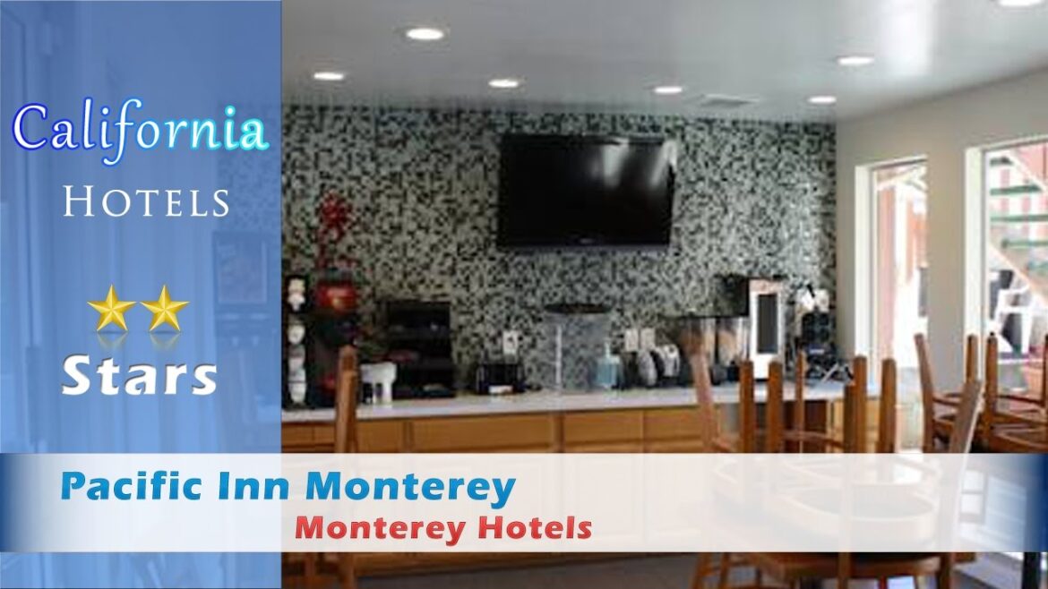 Pacific Inn Monterey, Monterey Hotels - California