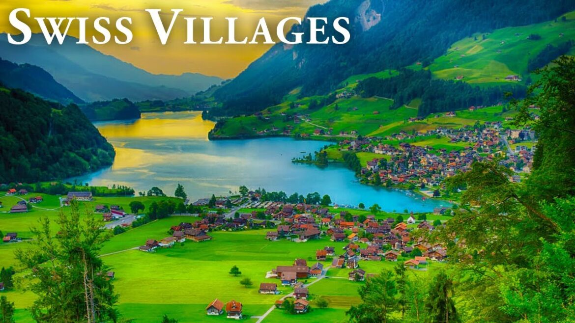MOST BEAUTIFUL Swiss Villages MOST BEAUTIFUL Swiss Villages