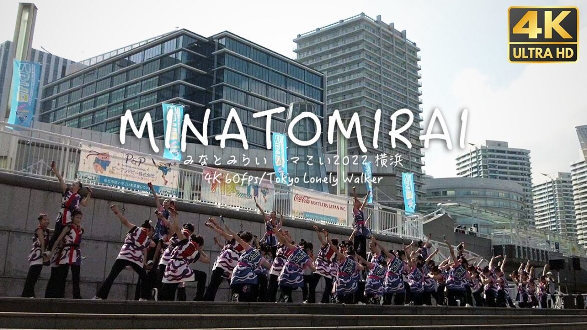 [4K]🇯🇵 みなとみらいはやはり気持ち良いですね！ハマこい2022/Minato Mirai is pleasant！