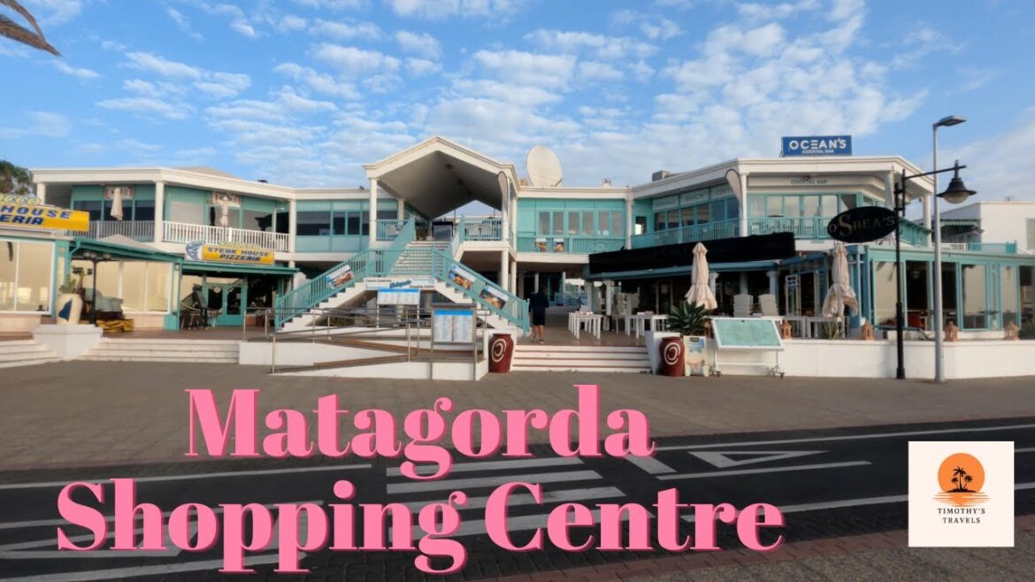 New Updated Matagorda Shopping Centre Tour | Lanzarote | Canary Islands | 4K New Updated Matagorda Shopping Centre Tour | Lanzarote | Canary Islands | 4K