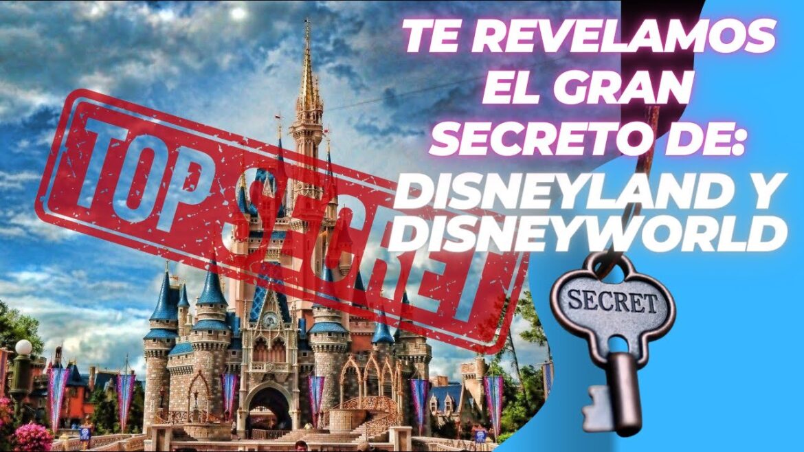 El Secreto Mejor Guardado de los Parques de Disney