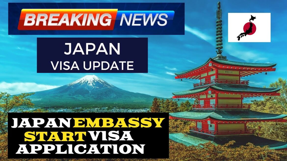 Japan Embassy opens visa applications for travelers Japan Reopen Border Tourism Japan Visa Update  