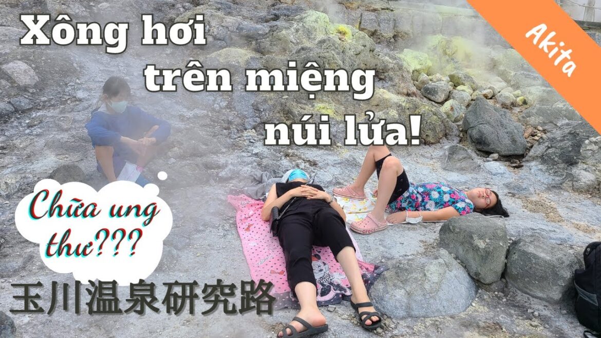 Xông hơi trị UNG THƯ trên miệng núi lửa??? - Tamagawa Onsen | AKITA #2 | Nhà Sakura