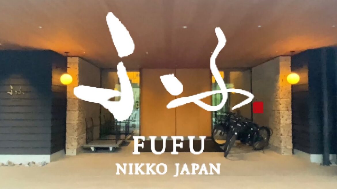 Travel vlog:ふふ日光|FUFU NIKKO JAPAN|天皇ゆかりの地|宿泊ブログ。 Travel vlog:ふふ日光|FUFU NIKKO JAPAN|天皇ゆかりの地|宿泊ブログ。
