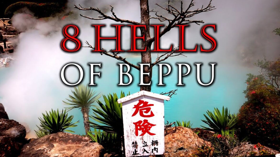 THE 8 HELLS OF BEPPU IN JAPAN (2019) THE 8 HELLS OF BEPPU IN JAPAN (2019)