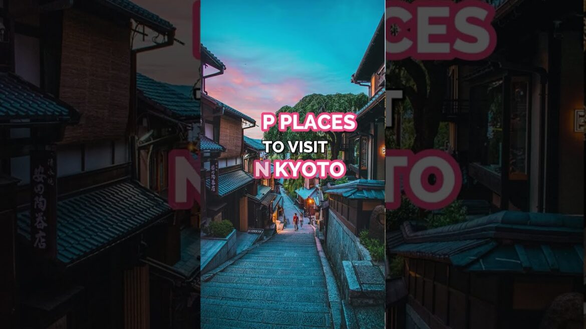 TOP Best Places  to Visit in KYOTO #shorts
