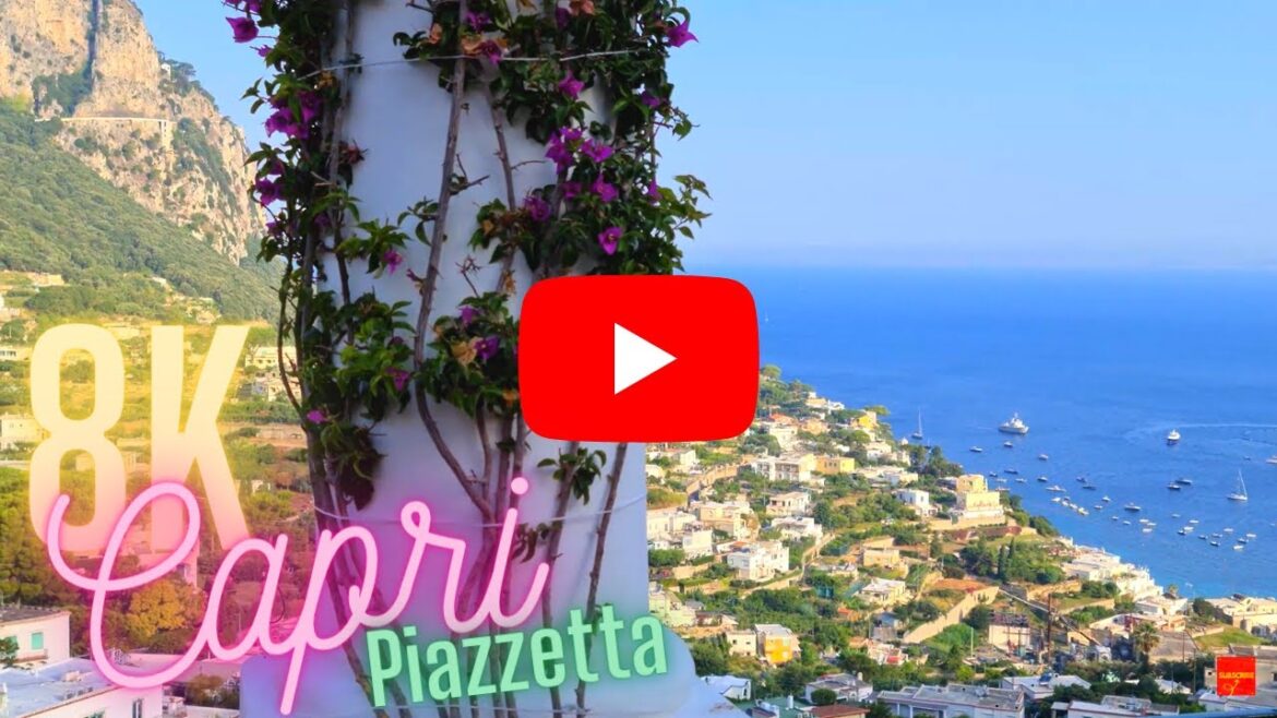 Vista Piazzetta Capri 8k 4k Capri Views Walking Tour Capri Italy - Travel from home tours