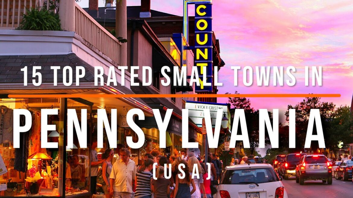 15 Top Rated Small Towns in Pennsylvania, USA | Travel Video | Travel Guide | SKY Travel