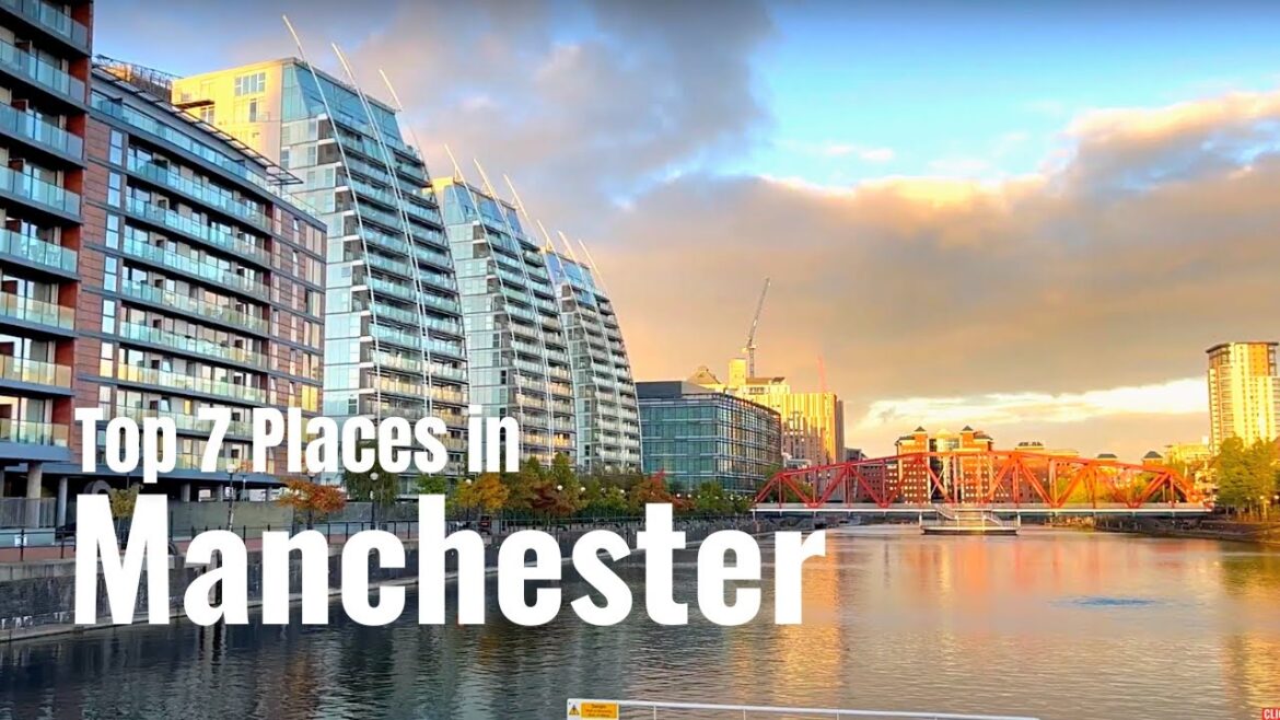 Visiting Top 7 Touristic Spots in Manchester, England Visiting Top 7 Touristic Spots in Manchester, England