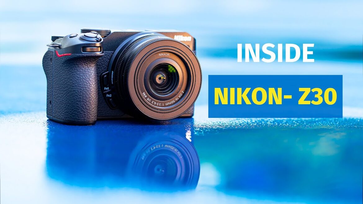 Nikon Z-30 I Best Beginners Camera for Content Creation 2022 ??