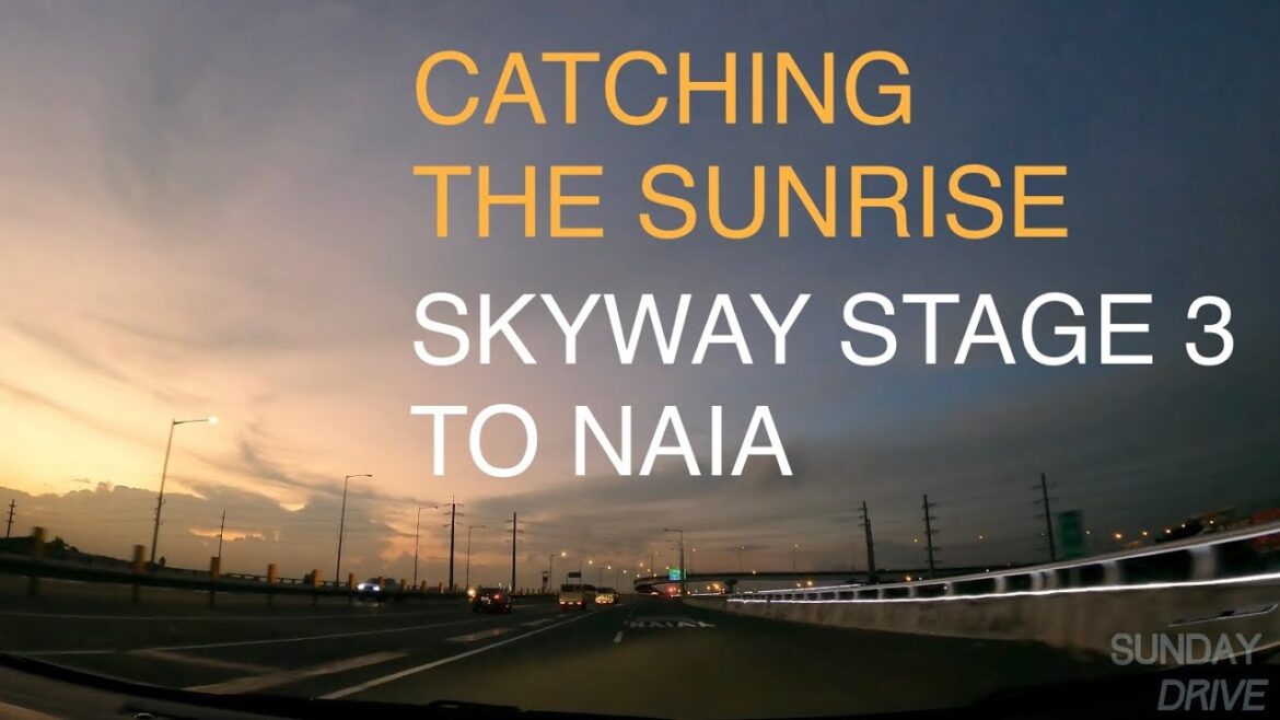 Skyway Stage 3 to NAIA Sunrise Drive | No Talk and No Music
