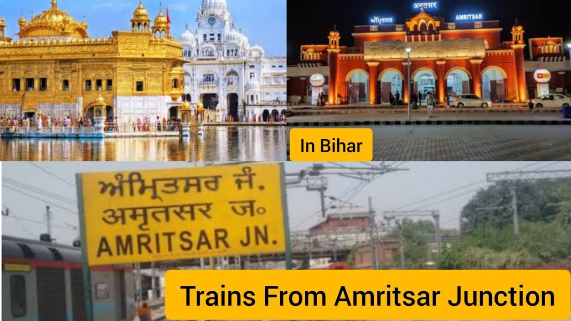 Trains From Amritsar Junction To Bihar/Assam.
