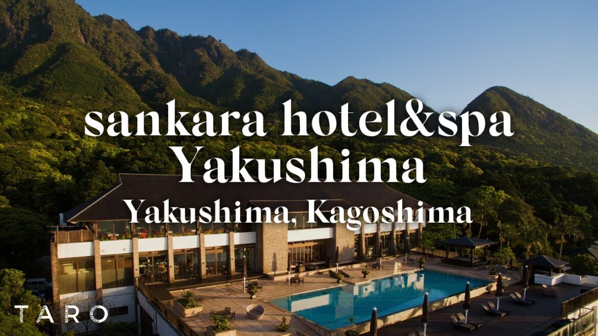 [sankara hotel&spa Yakushima] Kagoshima: hotel tour