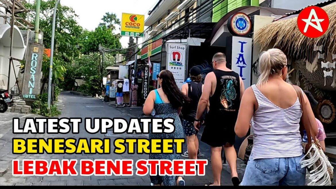 KUTA BALI UPDATE || Benesari street and Lebak Bene street