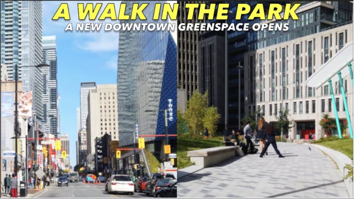 Toronto Oasis In The City Walk  - Zig-Zagging My Way To The Brand New Lillian McGregor Downtown Park