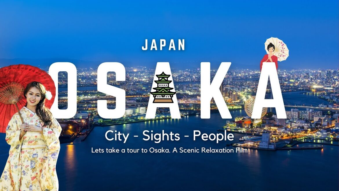 🇯🇵 Osaka Japan City Tour | Osaka City Night View |  4K Japan Time Lapse [4K] 大阪市, 日本