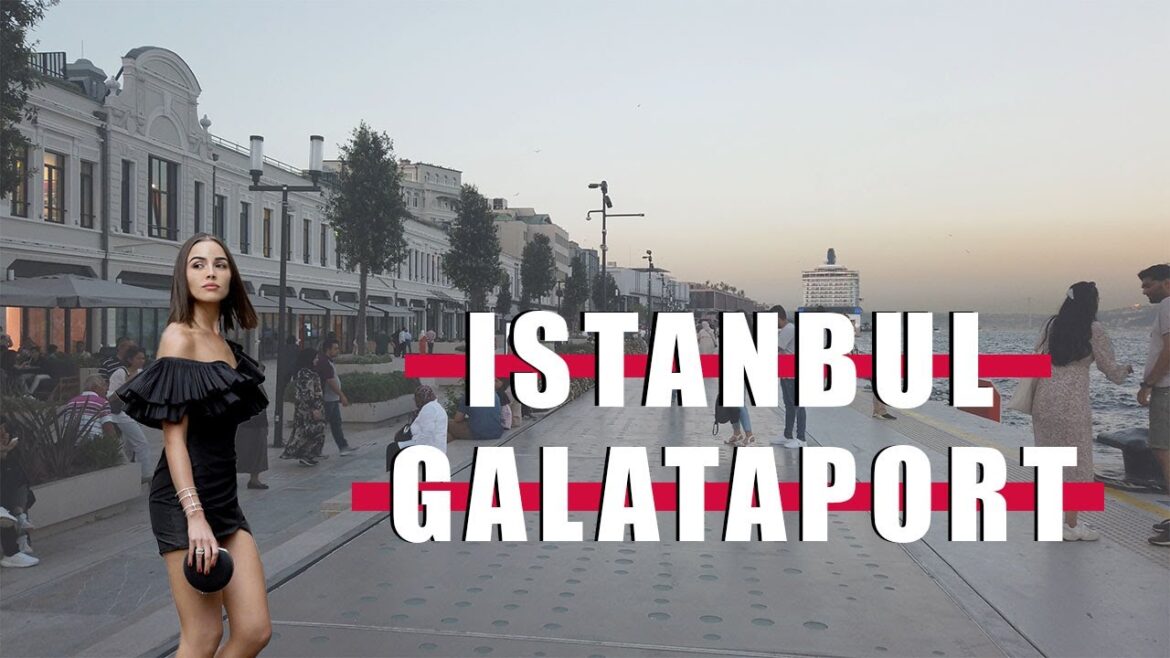 Galataport, Istanbul 2022 Walking Tour | 4k