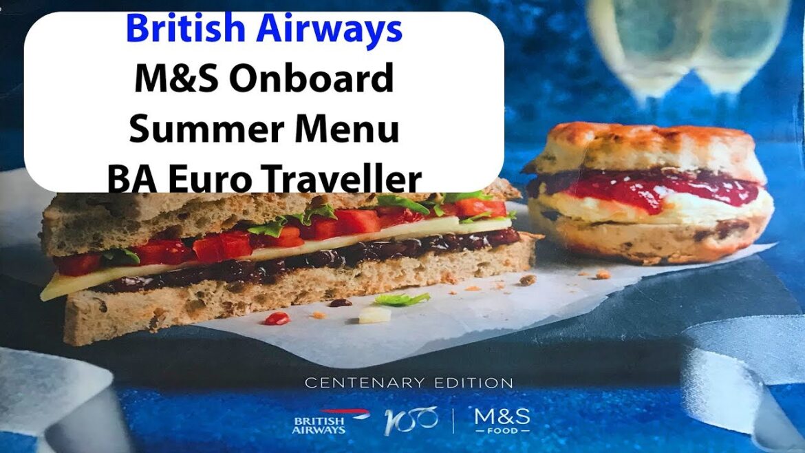 M & S Onboard British Airways Inflight Dining Euro Traveller Summer Menu M & S Onboard British Airways Inflight Dining Euro Traveller Summer Menu