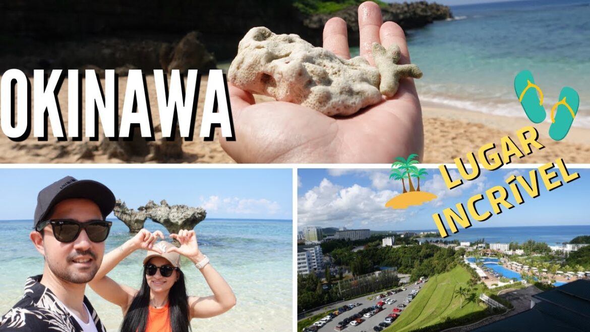 OKINAWA - HOTEL ORIENTAL RESORT & SPA + ILHA PEDRA DE CORAÇÃO(HEART ROCK BEACH) + KOURI BEACH